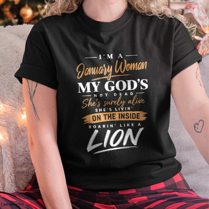 ccdi01 - I’M A JANUARY WOMAN MY GOD’S NOT DEAD - FMA (SKU2608-507-01)