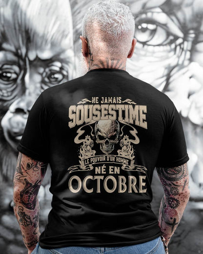 Ne Jamais Sous-estimer le Pouvoir d’un Homme Né en Octobre – T-Shirt Homme Crâne Rebelle - male fr10 / CCDI10 (SKU26T-01159-10)