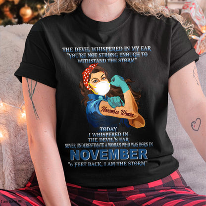 Never Underestimate A Woman Born In November – November Woman “I Am The Storm” - FMA / ccdi11 (SKU12-322-11)