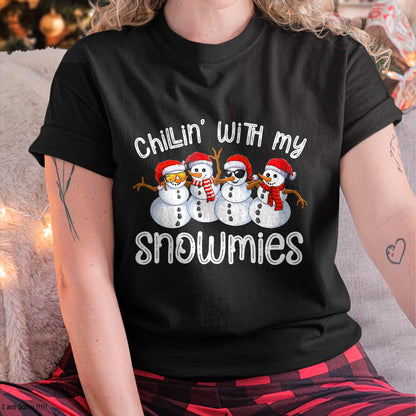 Christmas Shirts for Family, Funny christmas shirts, Christmas Unisex T-Shirt/Hoodie/Sweatshirt HLT00 - Snowman Christmas Chillin With My Snowmies Ugly Gift T-Shirt