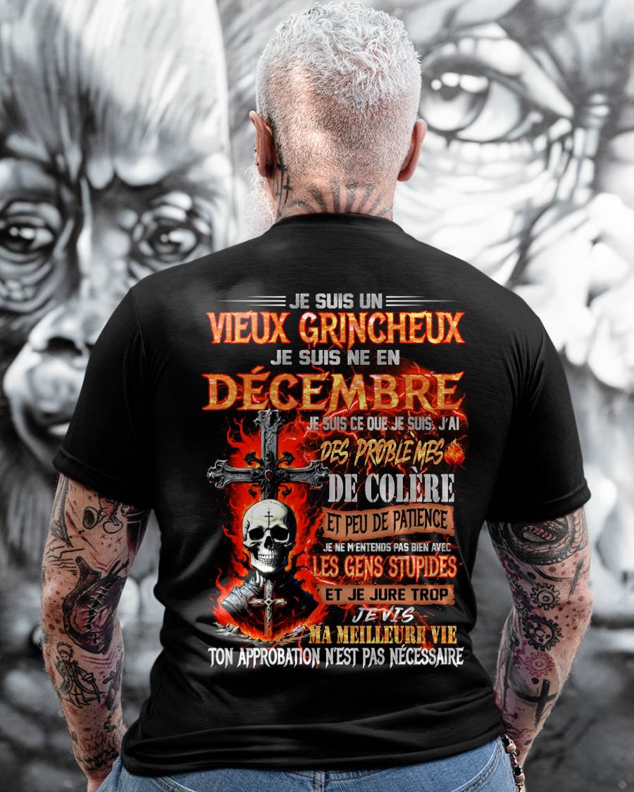 Je Suis Un Vieux Grincheux Né en Décembre – T-Shirt Homme Fort Caractère - male fr12 / CCDI12 (SKU26T-01141-12)