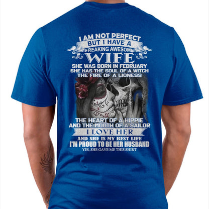 I Am Not Perfect But I Have A Freaking Awesome Wife - Gift For Husband From Wife - CCDI02 (SKU06-31-02)