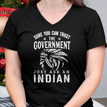 Native American T-Shirts, Vintage Native American Unisex T-Shirt/Hoodie/Sweatshirt HLT00 - Native American Trust Government Shirt Funny Anti-Government T-Shirt