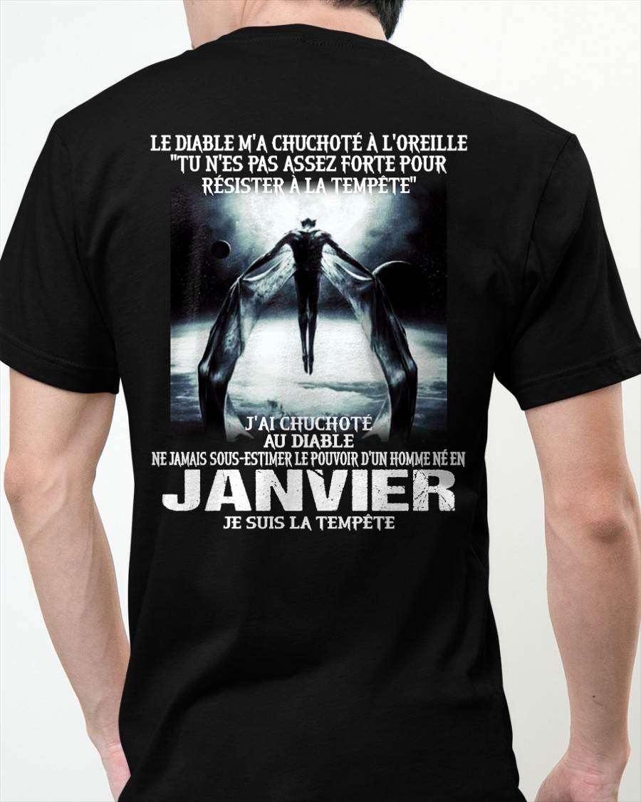 Je Suis la Tempête – Ne Jamais Sous-Estimer le Pouvoir d’un Homme Né en Janvier – T-Shirt Homme - male fr01 / CCDI01 (SKU26T-01160-01)