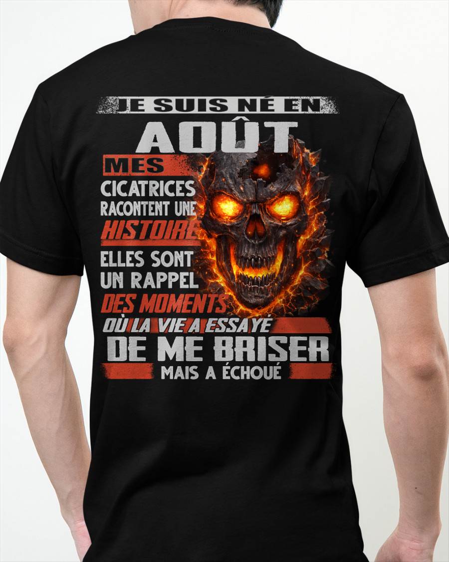 Je Suis Né en Août – Mes Cicatrices Racontent Une Histoire | T-Shirt Homme Fort - male fr08 / CCDI08 (SKU26T-01175-08)