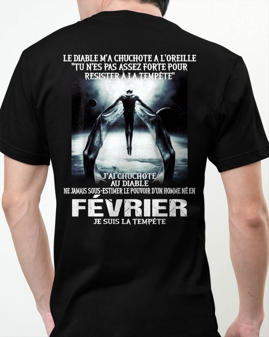 Je Suis la Tempête – Ne Jamais Sous-Estimer le Pouvoir d’un Homme Né en Février – T-Shirt Homme - male fr02 / CCDI02 (SKU26T-01160-02)