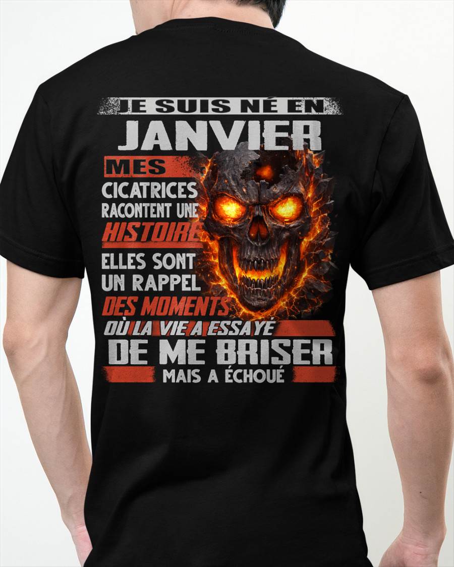 Je Suis Né en Janvier – Mes Cicatrices Racontent Une Histoire | T-Shirt Homme Fort - male fr01 / CCDI01 (SKU26T-01175-01)