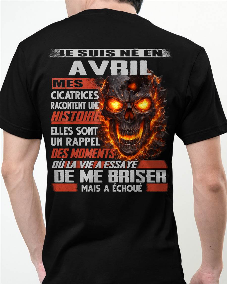 Je Suis Né en Avril – Mes Cicatrices Racontent Une Histoire | T-Shirt Homme Fort - male fr04 / CCDI04 (SKU26T-01175-04)