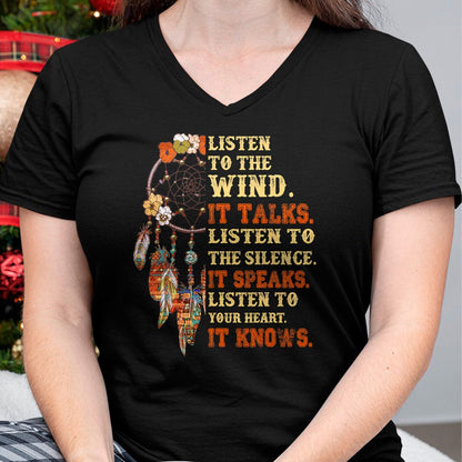 Native American T-Shirts, Vintage Native American Unisex T-Shirt/Hoodie/Sweatshirt HLT00 - Listen To The Wind It Talks Native American Proverb Quotes T-Shirt