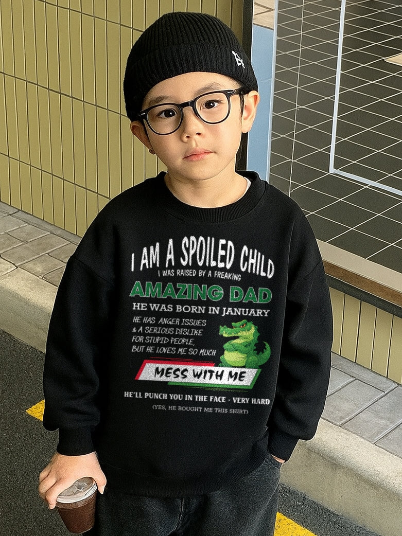 I'M A SPOILED CHILD , I WAS RAISED BY A FREAKING AMAZING DAD - JANUARY FROM MAN ccdi01 (SKU09-79-01)