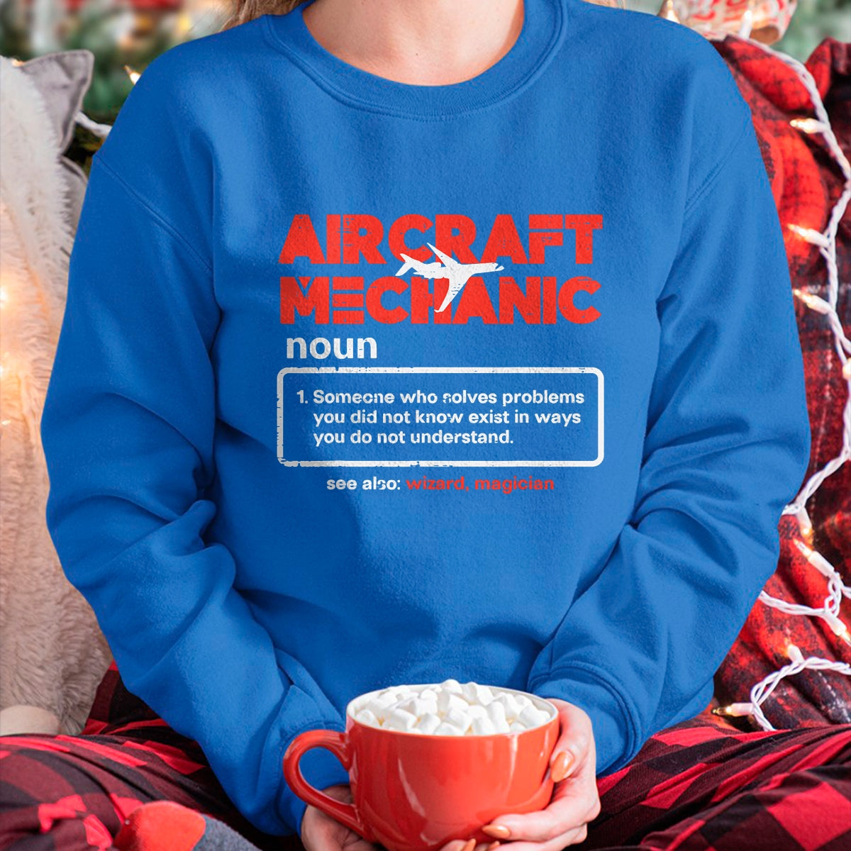 Best Mechanic Life Shirt, Funny Mechanic UnisexT-Shirt/Hoodie/Sweatshirt HLT00 - Aircraft Mechanic Definition Airplane Technician Men Women T-Shirt