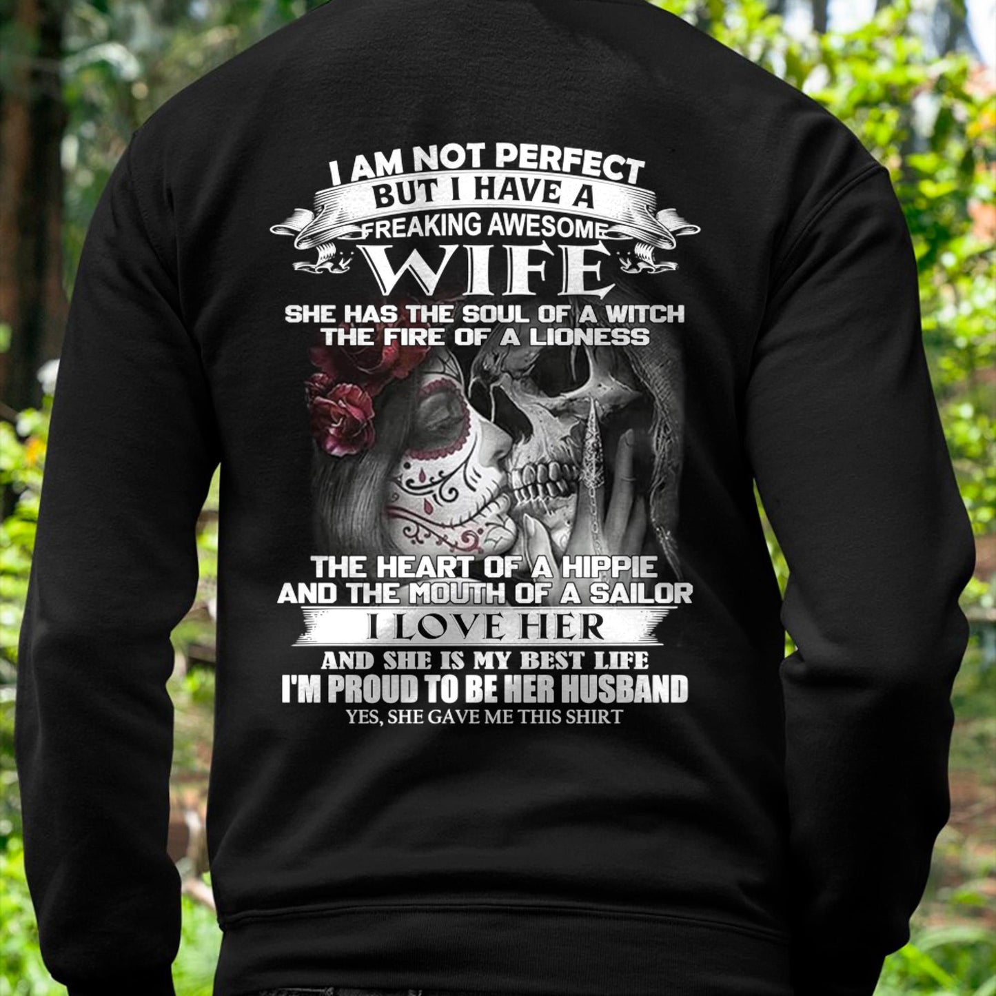 I Am Not Perfect But I Have A Freaking Awesome Wife - Gift For Husband From Wife - CCDI00 (SKU06-31-00)