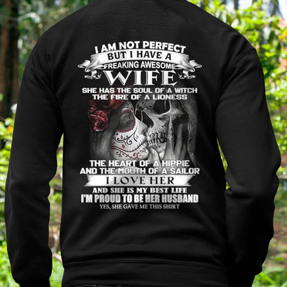 I Am Not Perfect But I Have A Freaking Awesome Wife - Gift For Husband From Wife - CCDI00 (SKU06-31-00)