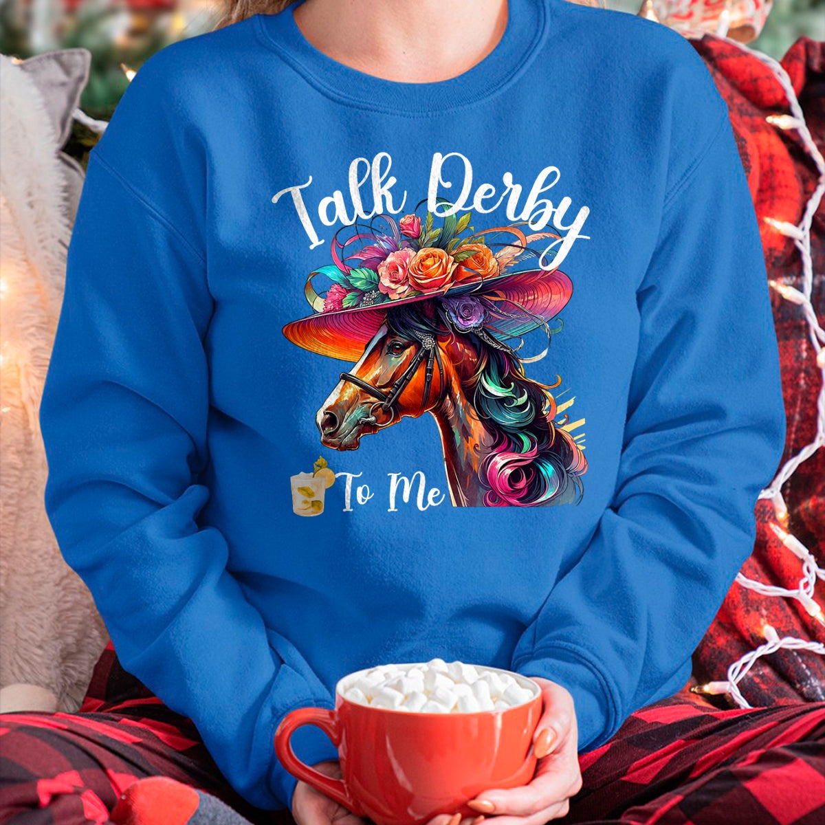 Best Horse Lover Shirt , Funny Horse UnisexT-Shirt/Hoodie/Sweatshirt HLT00 - Talk Derby to Me Funny Racing Horse T-Shirt