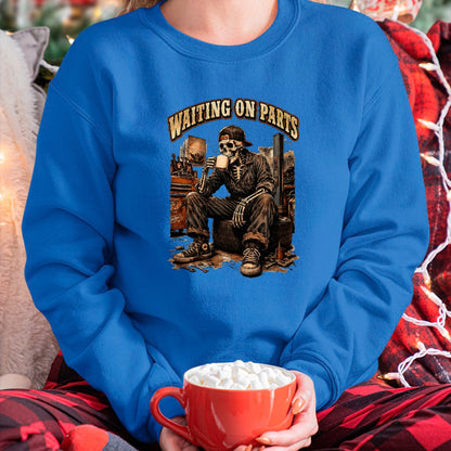 Best Mechanic Life Shirt, Funny Mechanic UnisexT-Shirt/Hoodie/Sweatshirt HLT00 - Waiting On Parts Funny Mechanic Skeleton Garage Father's Day T-Shirt