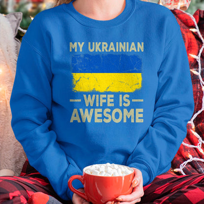 Best Wife Shirt, Wife and Husband Unisex T-Shirt/Hoodie/Sweatshirt HLT00 - My Ukrainian Wife is Awesome Ukraine Flag Funny Husband Wife T-Shirt
