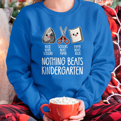 Best Teacher Shirt, Funny Teacher UnisexT-Shirt/Hoodie/Sweatshirt HLT00 - Nothing Beats Kindergarten Funny Back to School Kid Teacher T-Shirt