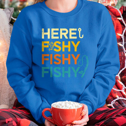 Funny Fishing Shirt, Gift For Fishing Lover Unisex T-Shirt/Hoodie/Sweatshirt HLT00 - Fishing Here Fishy Retro Fish Lover Fisherman Men Women Kids T-Shirt