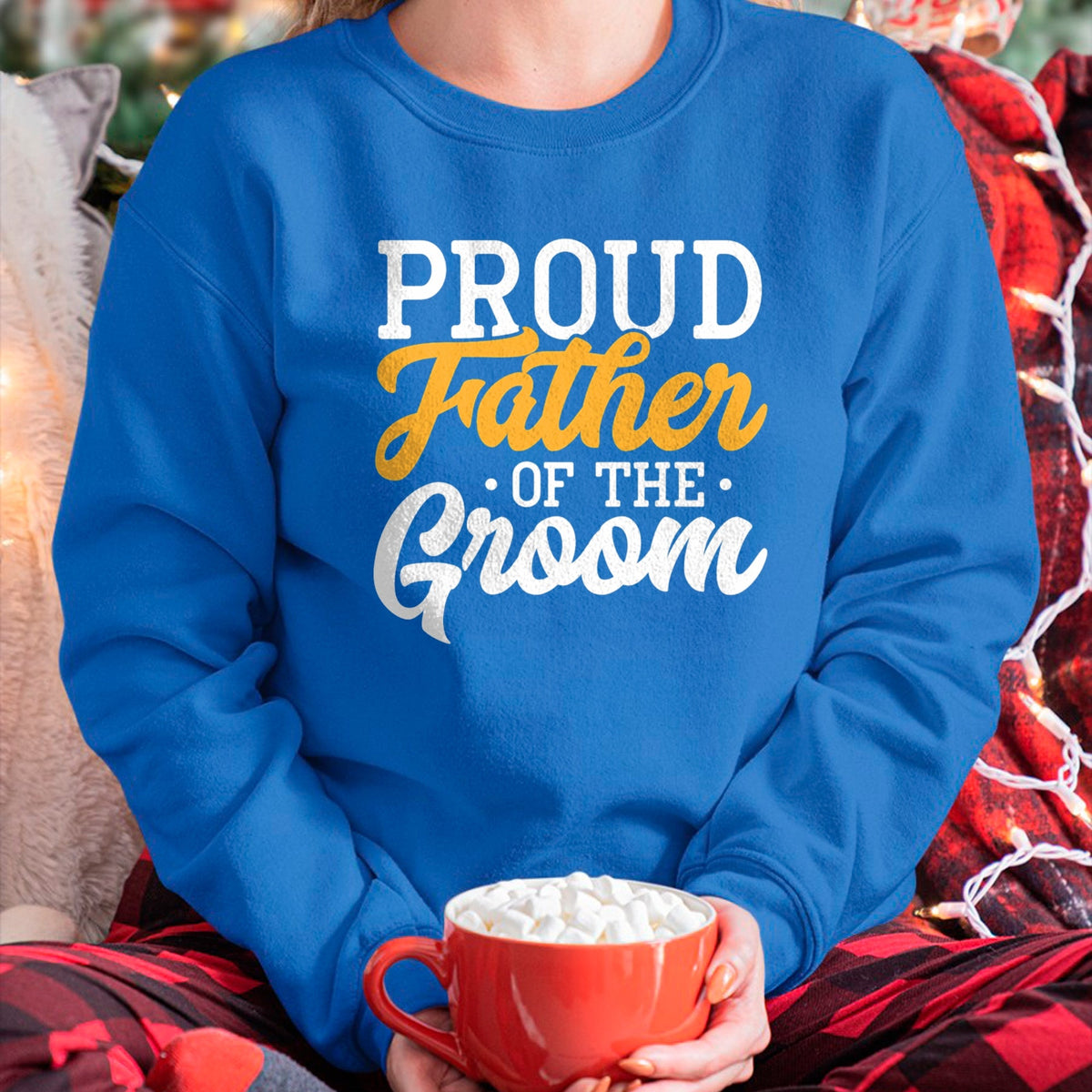 Gift for Dad Shirt, Funny Dad Unisex T-Shirt/Hoodie/Sweatshirt HLT00 – Proud Father Of The Groom Wedding Party Engagement T-Shirt