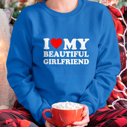 Best Wife Shirt, Wife and Husband Unisex T-Shirt/Hoodie/Sweatshirt HLT00 - I Love My Beautiful Girlfriend Shirt I Love My Girlfriend T-Shirt