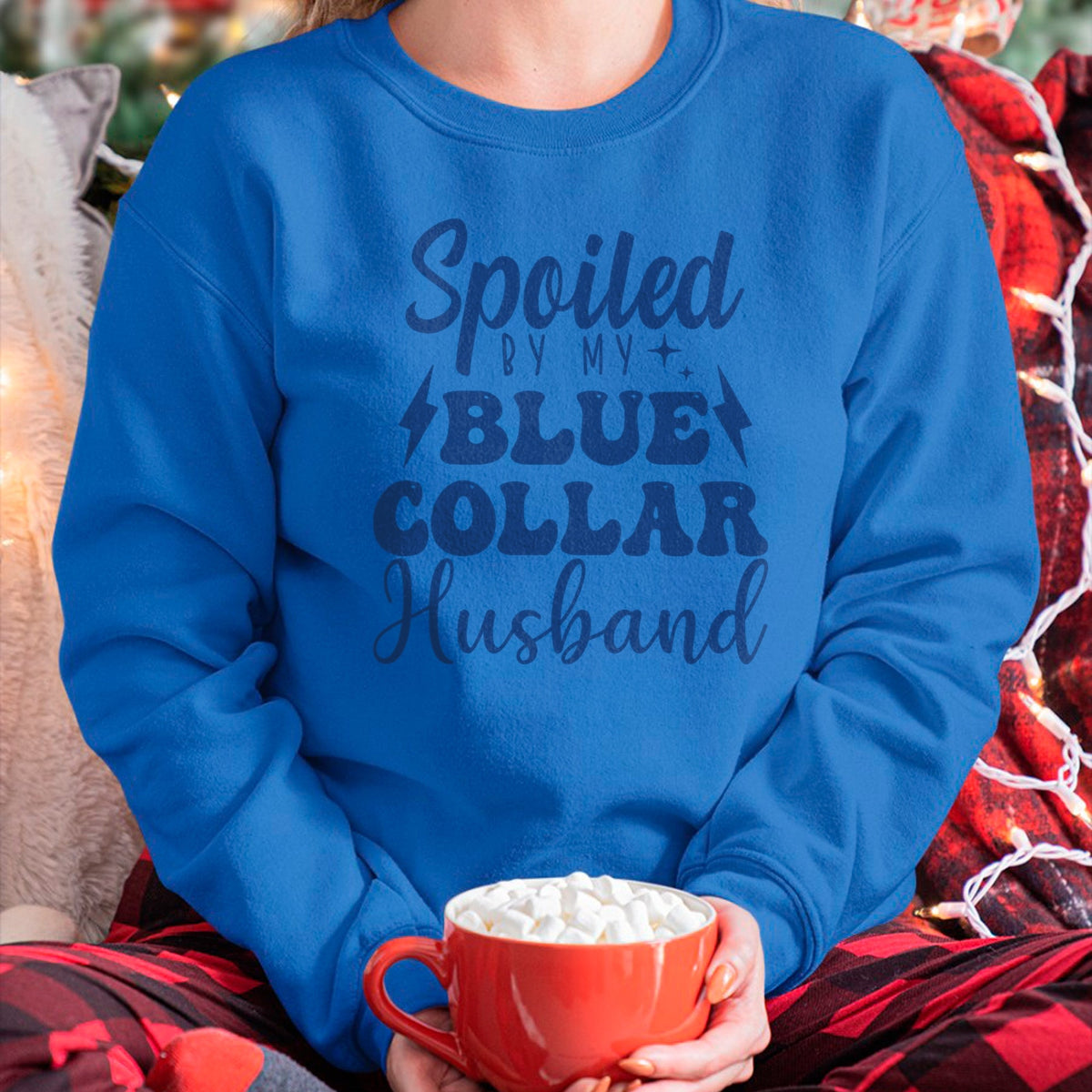 Best Wife Shirt, Wife and Husband Unisex T-Shirt/Hoodie/Sweatshirt HLT00 - Gift for wife T shirt, spoiled wife   Spoiled By My Blue Collar husband groovy Blue Collar wife Pull (1)