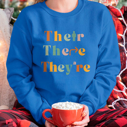 Best Teacher Shirt, Funny Teacher UnisexT-Shirt/Hoodie/Sweatshirt HLT00 - Their There They're Funny English Teacher Gramma Police Joke T-Shirt