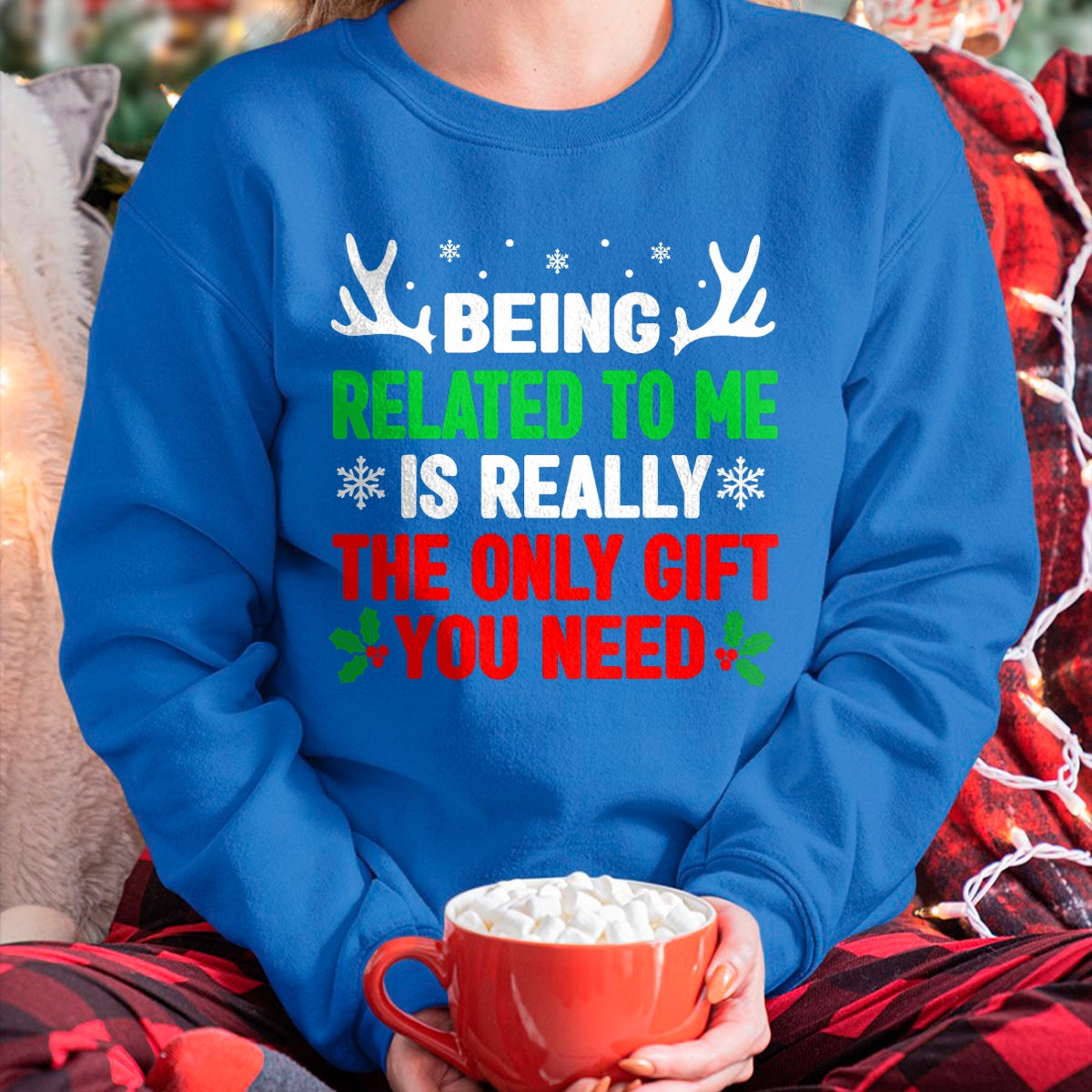Christmas Shirts for Family, Funny christmas shirts, Christmas Unisex T-Shirt/Hoodie/Sweatshirt HLT00 - Being Related To Me Funny Christmas Shirts Women Men Family T-Shirt