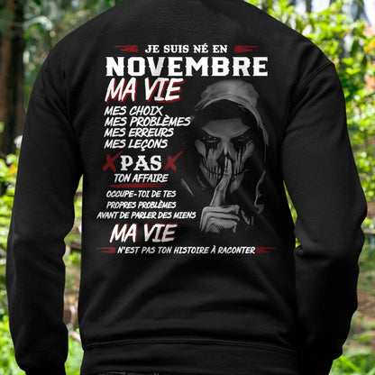 Je Suis Né en Novembre – Ma Vie, Mes Choix – T-Shirt Homme Fort Caractère - male fr11 / CCDI11 (SKU12-269-11)
