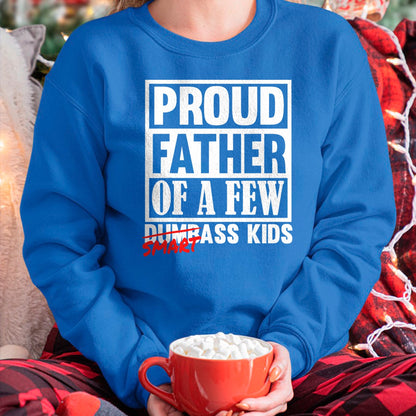 Gift for Dad Shirt, Funny Dad Unisex T-Shirt/Hoodie/Sweatshirt HLT00 – Proud Father of a Few Smartass Kids Funny Fathers Day T-Shirt