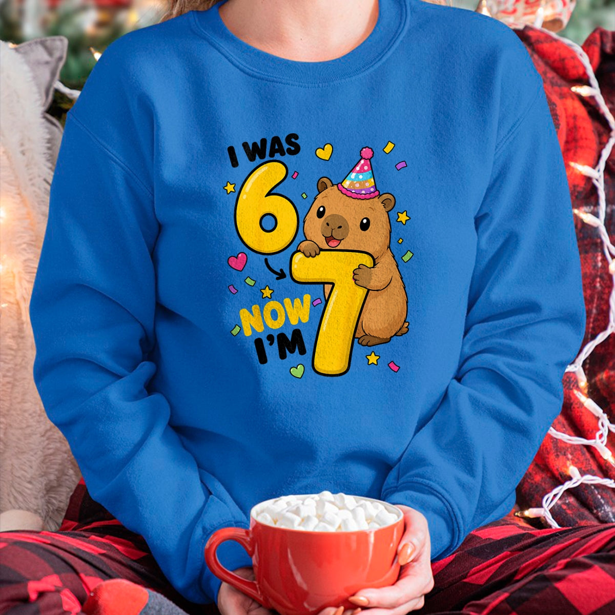 Cute Capybara Shirt, Funny Capybara Unisex T-Shirt/Hoodie/Sweatshirt HLT00 - I was 6 Now Im 7 Capybara 7th Birthday Party Cute 67 T-Shirt