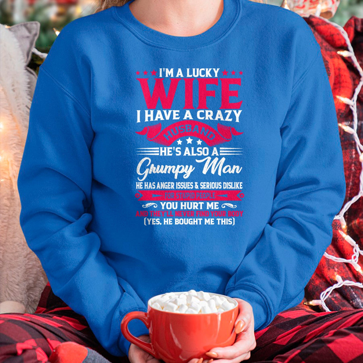Best Wife Shirt, Wife and Husband Unisex T-Shirt/Hoodie/Sweatshirt HLT00 - Gift for wife T shirt, lucky wife   I'm A Lucky Wife I have A Husband Funny Family Humor Wife Pullov
