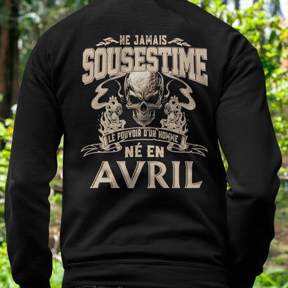 Ne Jamais Sous-estimer le Pouvoir d’un Homme Né en Avril – T-Shirt Homme Crâne Rebelle - male fr04 / CCDI04 (SKU26T-01159-04)