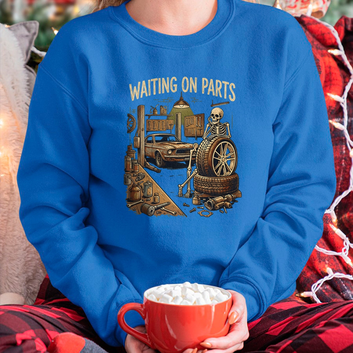 Best Mechanic Life Shirt, Funny Mechanic UnisexT-Shirt/Hoodie/Sweatshirt HLT00 - Waiting On Parts Funny Skeleton Auto Mechanic Car Garage T-Shirt