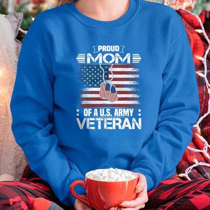 Proud Veteran Shirt, Funny Veteran UnisexT-Shirt/Hoodie/Sweatshirt HLT00 - Proud Mom of A US Army Veteran Day Family Matching T-Shirt