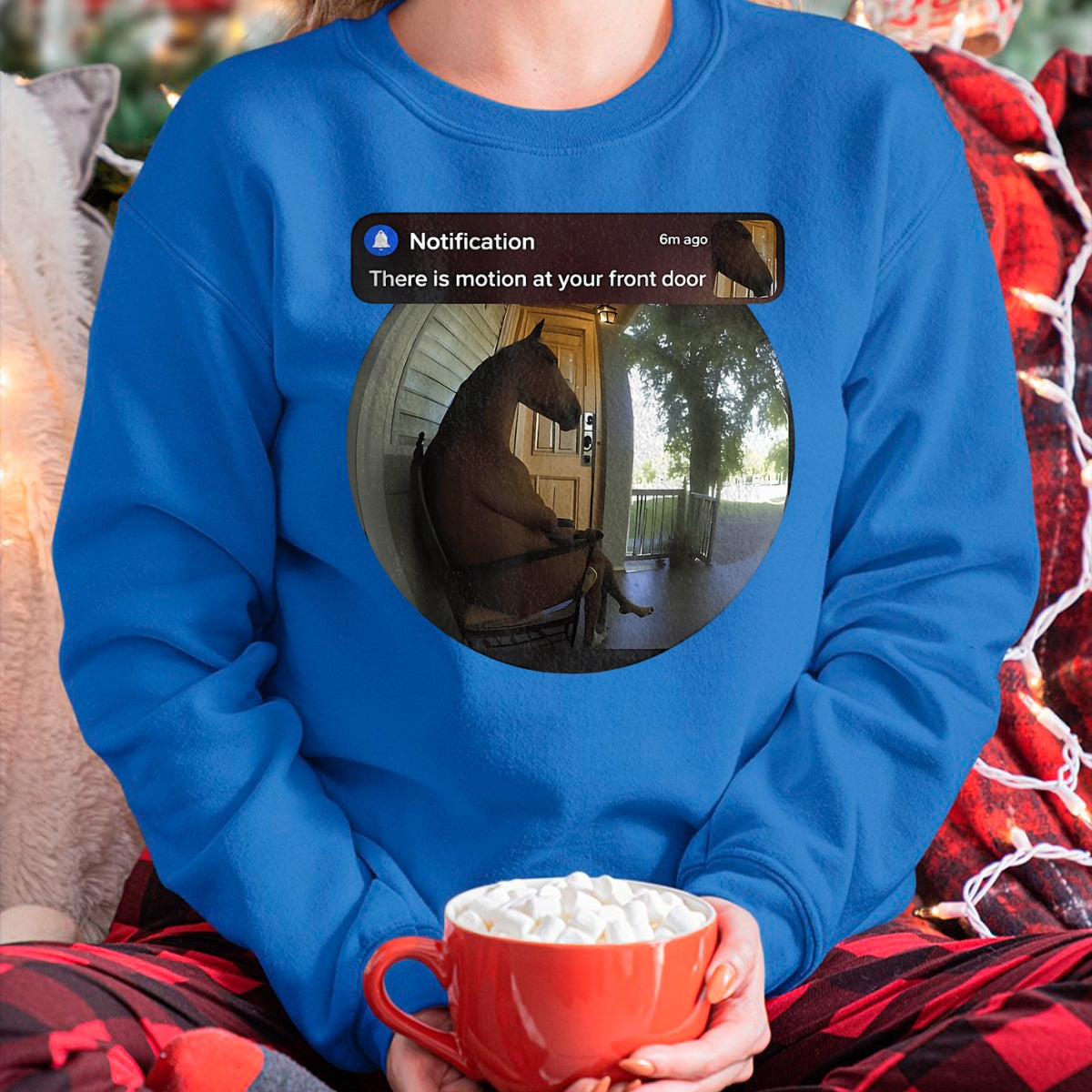 Best Horse Lover Shirt , Funny Horse UnisexT-Shirt/Hoodie/Sweatshirt HLT00 - There is Motion At Your Front Door Horse Meme T-Shirt