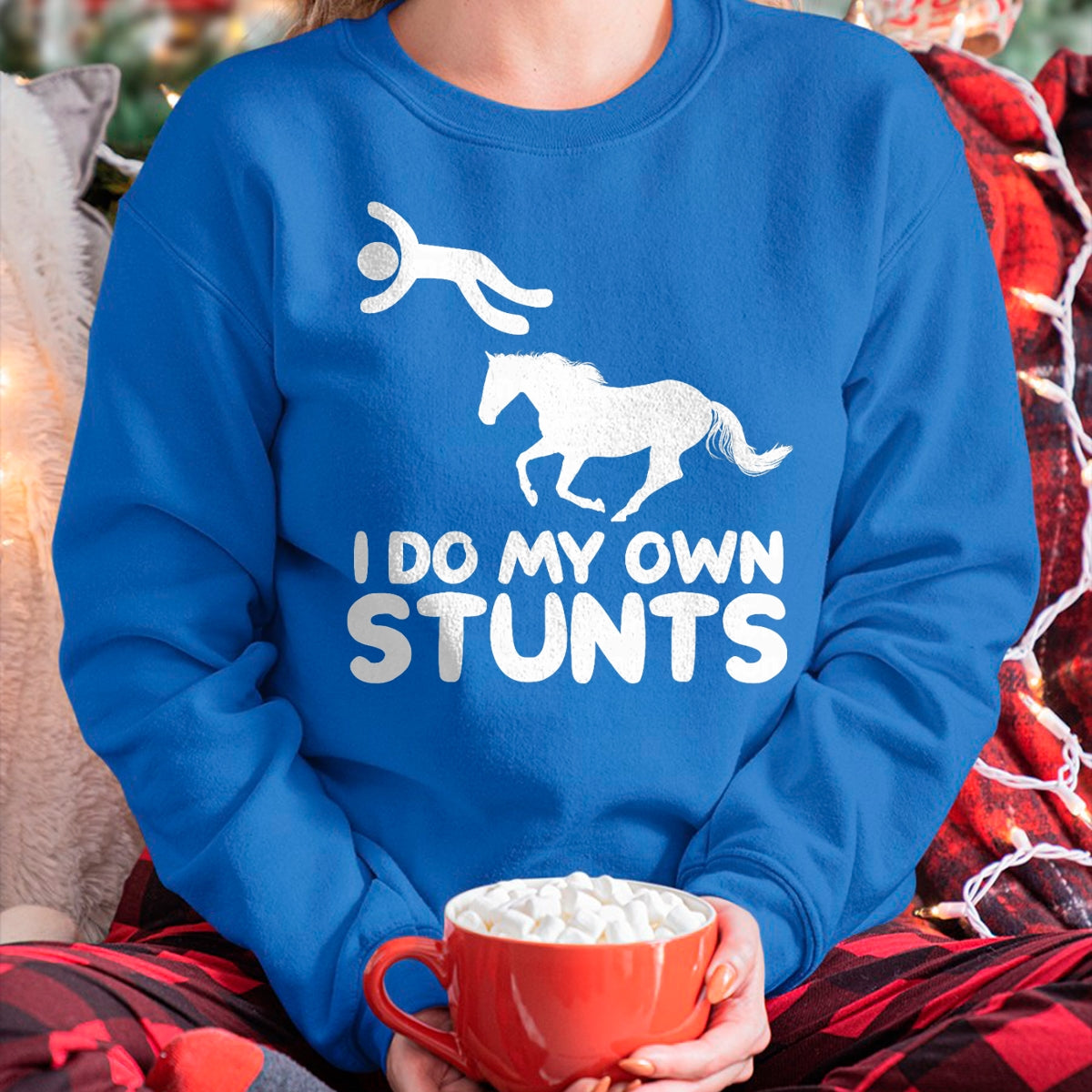 Best Horse Lover Shirt , Funny Horse UnisexT-Shirt/Hoodie/Sweatshirt HLT00 - I Do My Own Stunts Horse Rider Equestrian Horseback Riding T-Shirt