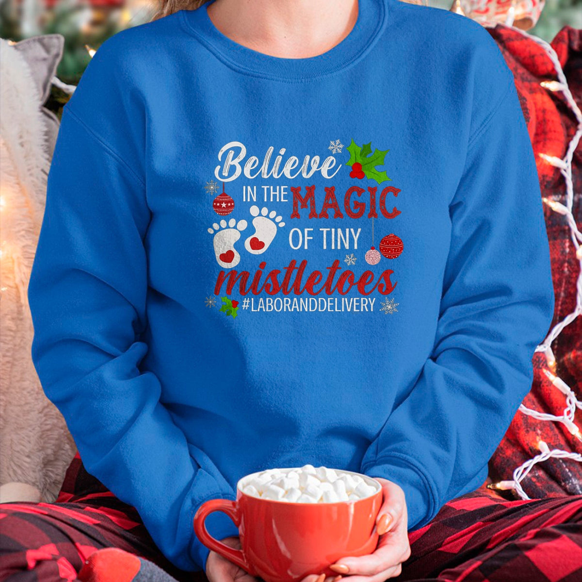 Funny Nurse Shirt, Nurse Unisex T-Shirt/Hoodie/Sweatshirt HLT00 - Magic of Tiny Mistletoes Tee Labor And Delivery Christmas T-Shirt