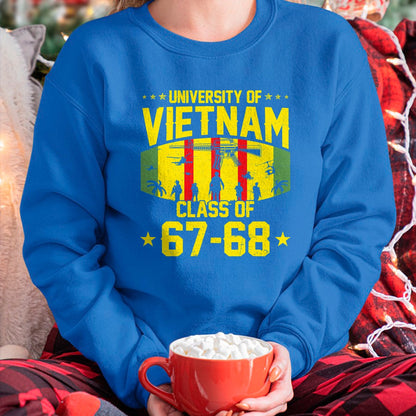 Proud Veteran Shirt, Funny Veteran UnisexT-Shirt/Hoodie/Sweatshirt HLT00 - Proud University of Vietnam War US Veteran Class of 67-68 T-Shirt