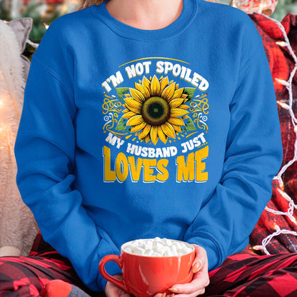 Best Wife Shirt, Wife and Husband Unisex T-Shirt/Hoodie/Sweatshirt HLT00 - I'm Not Spoiled My Wife Just Loves Me Spoiled Wife T-Shirt