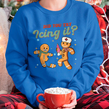 Christmas Shirts for Family, Funny christmas shirts, Christmas Unisex T-Shirt/Hoodie/Sweatshirt HLT00 - Funny Christmas Nurse Did You Try Icing It Gingerbread Man T-Shirt
