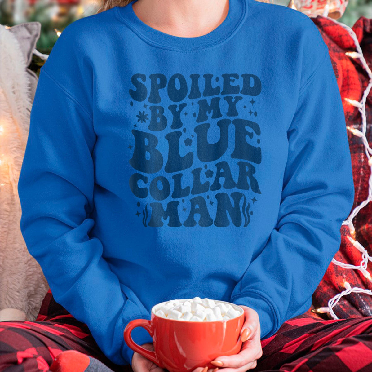 Best Wife Shirt, Wife and Husband Unisex T-Shirt/Hoodie/Sweatshirt HLT00 - Gift for wife T shirt, spoiled wife   Spoiled By My Blue Collar Man (on back) T-Shirt