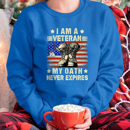 Proud Veteran Shirt, Funny Veteran UnisexT-Shirt/Hoodie/Sweatshirt HLT00 - I am A Veteran My Oath Never Expires Veteran Day USA Flag T-Shirt
