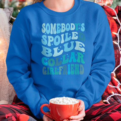 Best Wife Shirt, Wife and Husband Unisex T-Shirt/Hoodie/Sweatshirt HLT00 - Somebody's spoiled blue collar girlfriend, Funny girlfrien T-Shirt