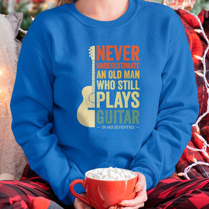 Guitar Lover Shirt, Funny Guitar UnisexT-Shirt/Hoodie/Sweatshirt HLT00 - Never Underestimate an Old Man in His 70s Plays Guitar T-Shirt