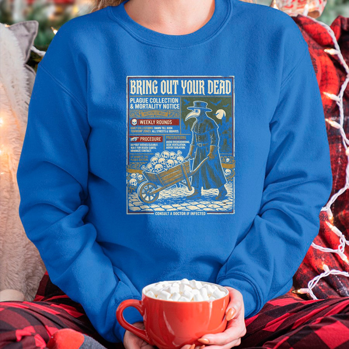 Best Doctor Shirt, Funny Doctor UnisexT-Shirt/Hoodie/Sweatshirt HLT00 - Plague Doctor Bring Out Your Dead Halloween T-Shirt