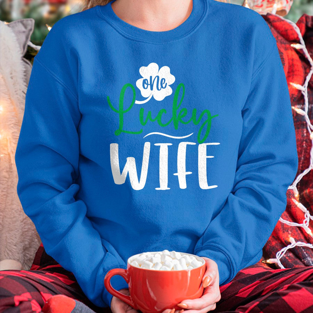 Best Wife Shirt, Wife and Husband Unisex T-Shirt/Hoodie/Sweatshirt HLT00 - Gift for wife T shirt, lucky wife   Womens Happy Saint Patricks Day Irish Shamrock One Lucky Wife Ta