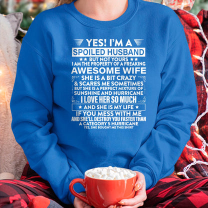 Best Wife Shirt, Wife and Husband Unisex T-Shirt/Hoodie/Sweatshirt HLT00 - Gift for wife T shirt, spoiled wife   Yes i'm A Spoiled Husband But Not Yours awesome Wife T-Shirt