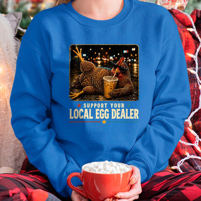 Best Farmer Life Shirt, Funny Farmer UnisexT-Shirt/Hoodie/Sweatshirt HLT00 - Support Your Local Egg Dealer Chicken Farmer Homesteading T-Shirt