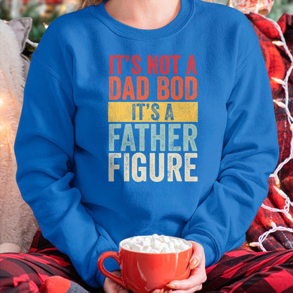 Gift for Dad Shirt, Funny Dad Unisex T-Shirt/Hoodie/Sweatshirt HLT00 – Mens It_s Not A Dad Bod It_s A Father Figure, Funny Retro Vintage,Short Sleeve T-Shirt