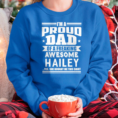 Gift for Dad Shirt, Funny Dad Unisex T-Shirt/Hoodie/Sweatshirt HLT00 – Proud Dad of a Awesome Hailey Father Daughter Name T-Shirt